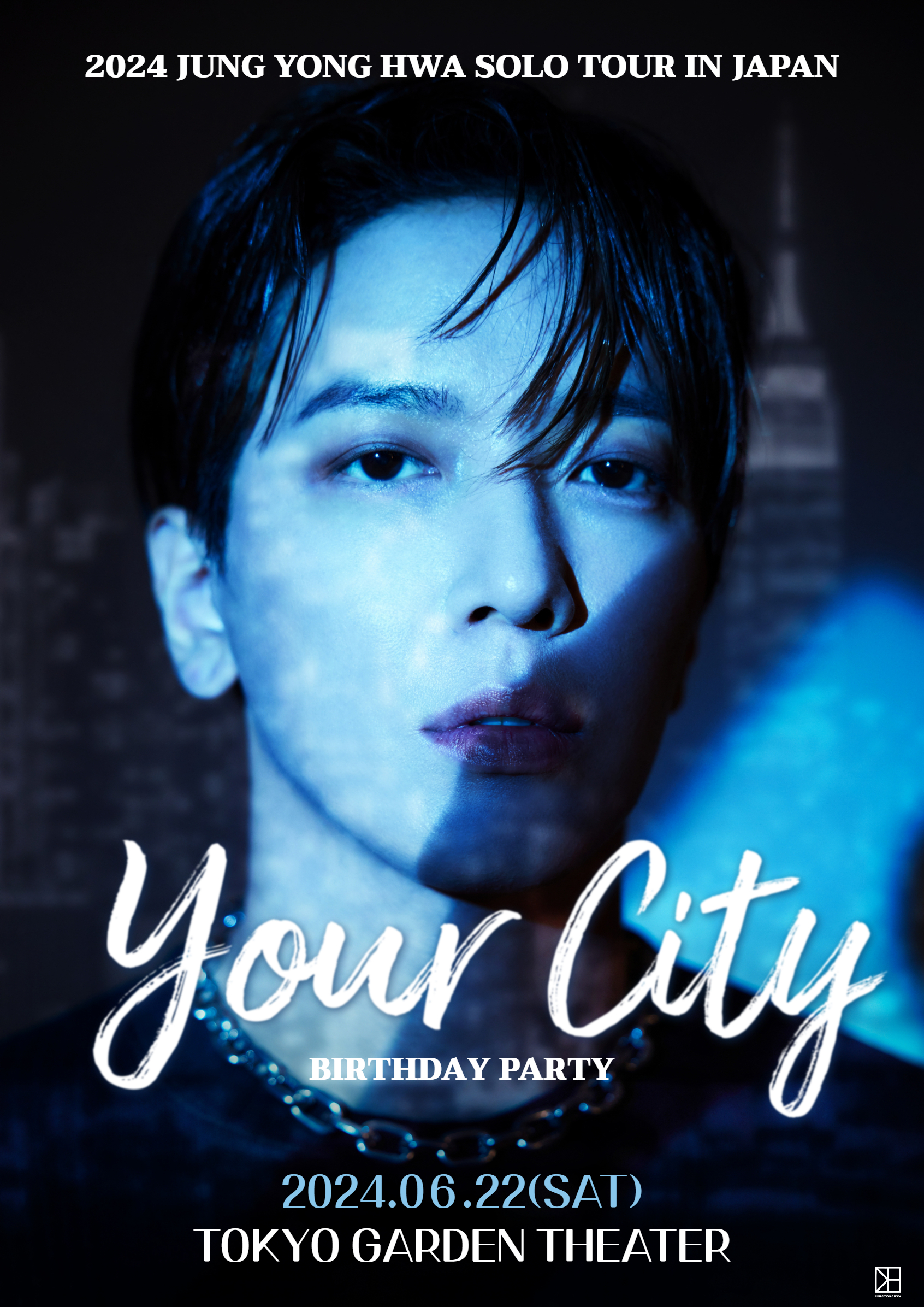 ジョン・ヨンファ（from CNBLUE）最新アルバム『YOUR CITY』を引っ提げた 日本ソロライブツアー『Your City』を大盛況のうちに完走！ 公演最終日に【東京追加公演】の開催をサプライズ発表！